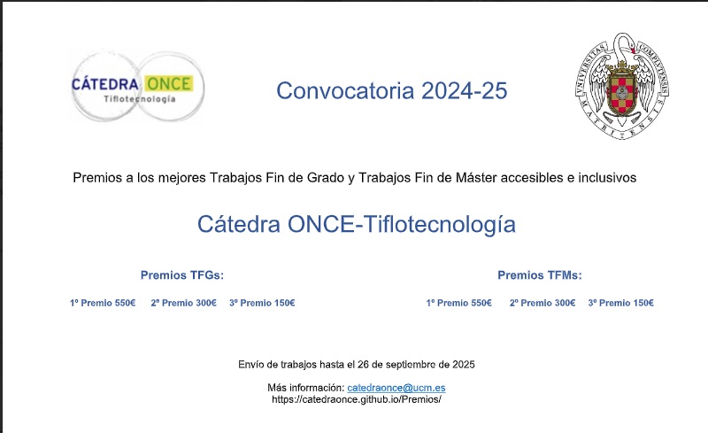 Convocatoria Premios ONCE-UCM a los mejores TFGs y TFMs sobre accesibilidad y la inclusión en cualquier área de conocimiento (envío de trabajos hasta el 26 de septiembre) 